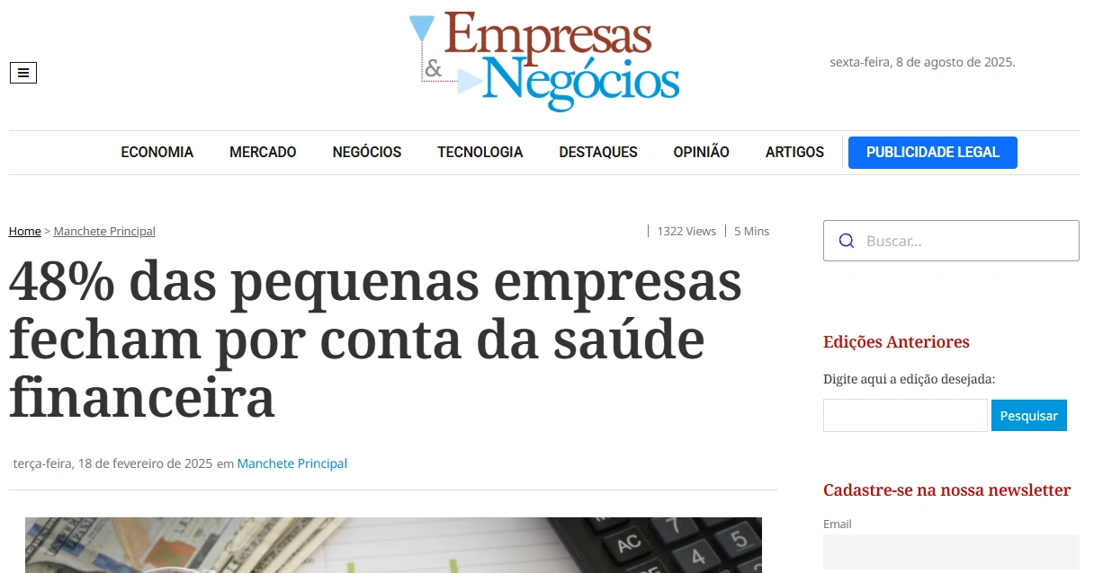 Matéria Empresas & Negócios: 48% das pequenas empresas fecham por conta da saúde financeira